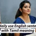 120 daily use English sentences with Tamil meaning