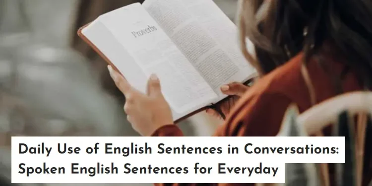 50 Daily Use of English Sentences in Conversations