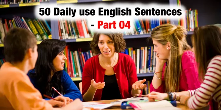 50 Daily use English Sentences - Part 04