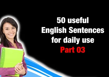 50 useful English Sentences for daily use - Part 03