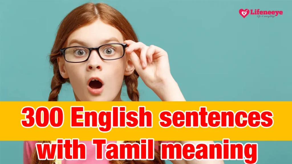 300 English sentences with Tamil meaning