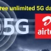 Airtel launches unlimited 5G data offer for everyone
